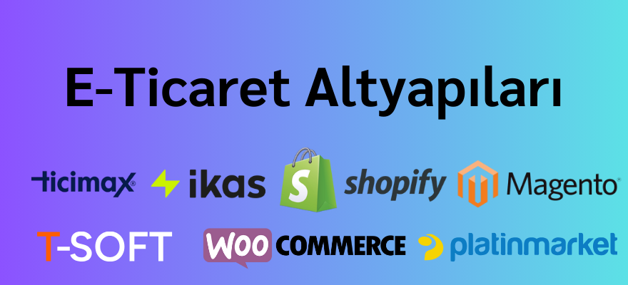 e-ticaret altyapıları