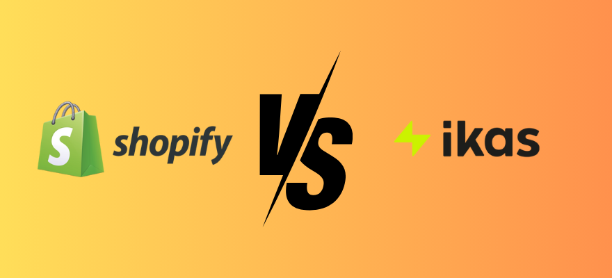shopify mı ikas mı