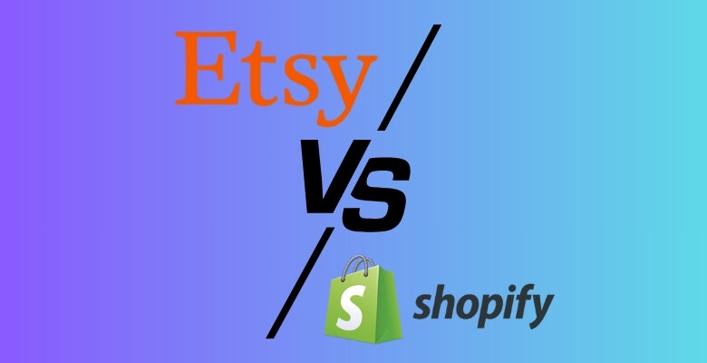 etsy mi shopify mı