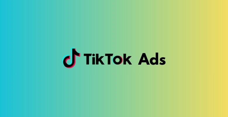 tiktok ads ile reklam verme